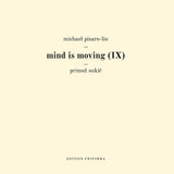 Michael Pisaro-Liu // Mind Is Moving (IX) CD