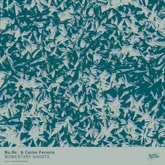 Bu.Re_ & Carlos Ferreira // Momentary Ghosts TAPE