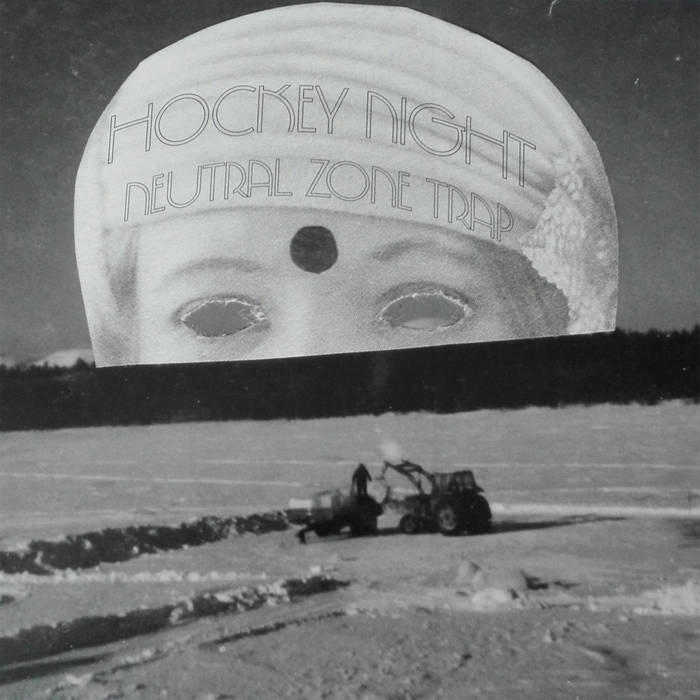 Hockey Night // Neutral Zone Trap LP