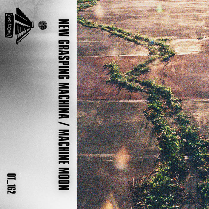 New Grasping Machina / Machine Moon // Split TAPE
