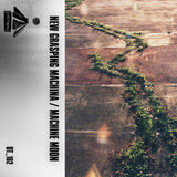 New Grasping Machina / Machine Moon // Split TAPE