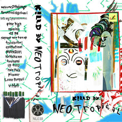 Killd By // Neotropical TAPE