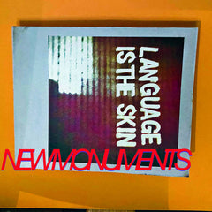 New Monuments // Language Is The Skin CD