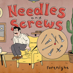 Fortnight // Needles and Screws LP