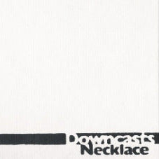 Downcasts // Necklace TAPE