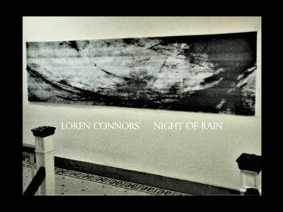 Loren Connors // Night of Rain BOOK – Tobira Records