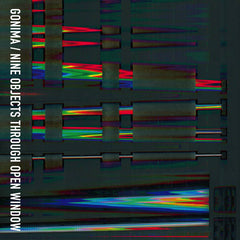 Gonima // Nine Objects Through Open Window CD