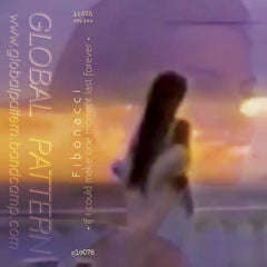 F i b o n a c c i // If I could make one moment last forever TAPE
