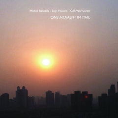 Michel Banabila, Stijn Hüwels, Cok van Vuuren // One Moment In Time TAPE