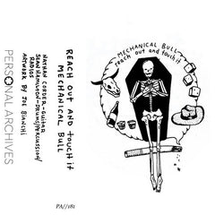 Mechanical Bull // Reach Out and Touch It TAPE