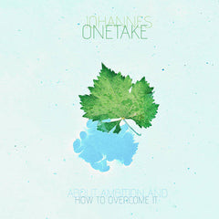 Johannes Onetake // About Ambition And How To Overcome It LP