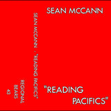 Sean McCann // "Reading Pacifics" TAPE
