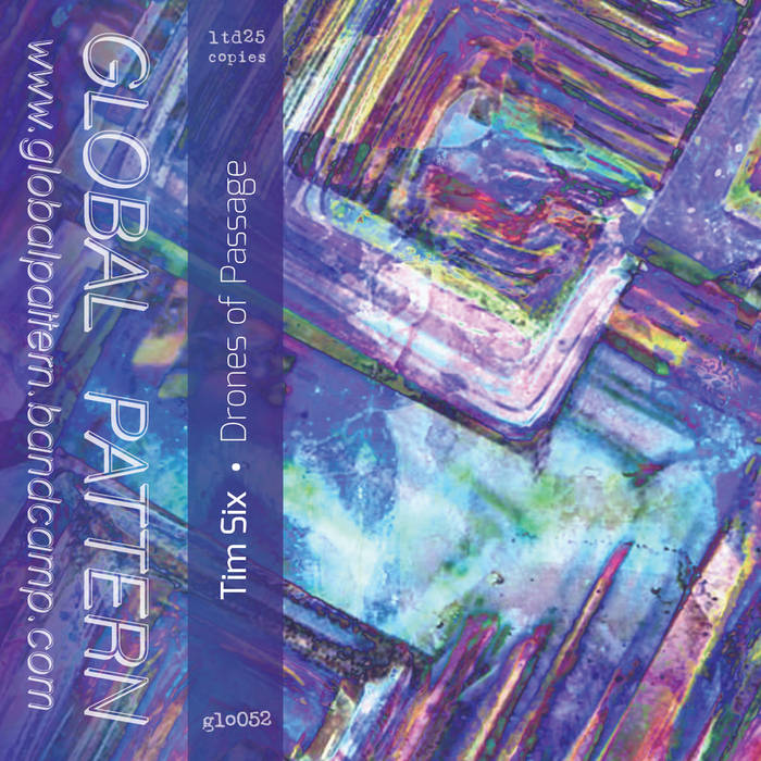 Tim Six // Drones of Passage TAPE