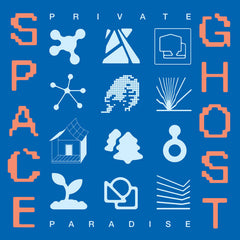 Space Ghost // Private Paradise LP