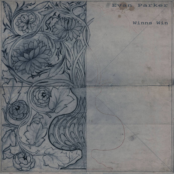 Evan Parker // Winns Win TAPE