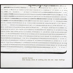Patrick Farmer // wild horses think of nothing else the sea - tape readings 2xTAPE