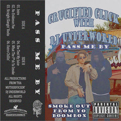 Crucified Click // PASS ME BY TAPE