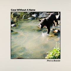 Pascal Babare // Cave Without A Name LP