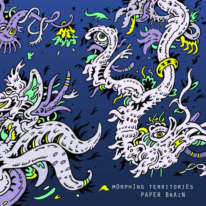 Morphing Territories // Paper Brain EP LP