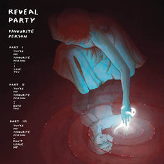 Reveal Party // Favourite Person TAPE