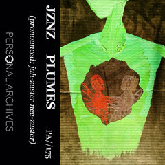 JZNZ // Plumes TAPE