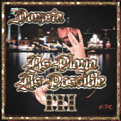 DOMSTA // As Playa As Possible 3 TAPE