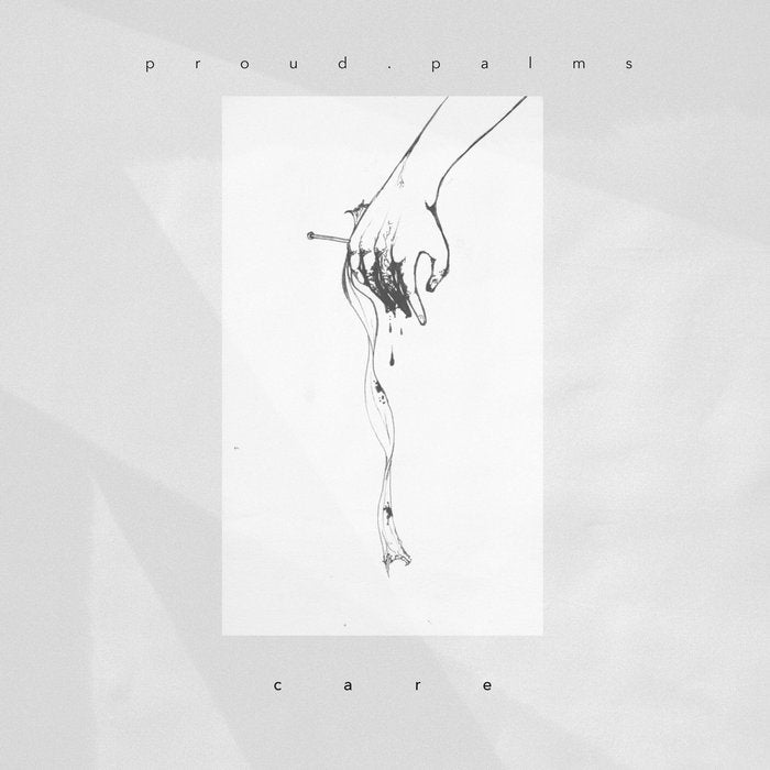 Proud.Palms // Care LP