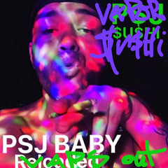 psj SUSHI // psj BABY RELOADED... VAPORWAVED and REMIXED by Black Wick TAPE