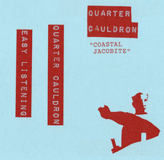 Quarter Cauldron // Coastal Jacobite TAPE