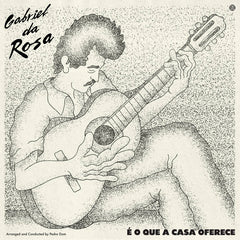 Gabriel da Rosa // É o que a casa oferece LP
