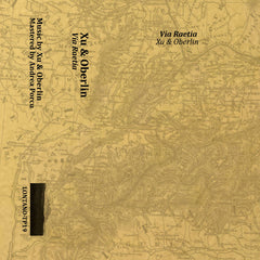 Xu & Oberlin // Via Raetia TAPE