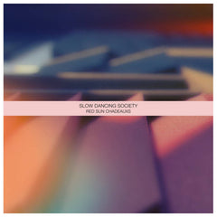 Slow Dancing Society // Red Sun Chadeauxs TAPE