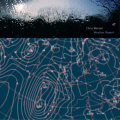 Chris Watson // Weather Report CD