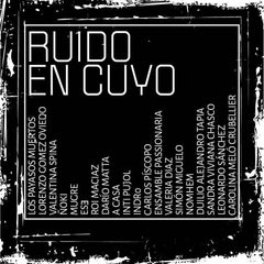 Various Artists // Ruido En Cuyo CDR / TAPE + ZINE