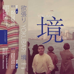 Yokubari // Sakai TAPE