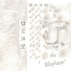 Downwardly Mobile Renaissance Man // Seeing The Elephant TAPE