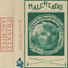 Malcriado // Symbolic Shunning TAPE