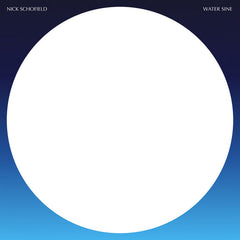 Nick Schofield // Water Sine LP / CD / TAPE