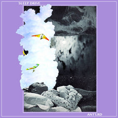 Ant'lrd // Sleep Drive LP