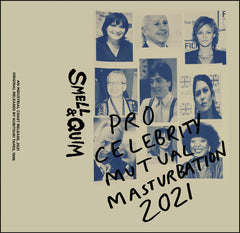 Smell & Quim // Pro-Celebrity Mutual Masturbation TAPE