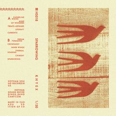 Khyex // Sparrowing TAPE / CD