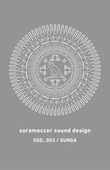 SUNGA // sorameccer sound design 003 TAPE