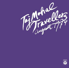 Taj Mahal Travellers // August 1974 2xLP