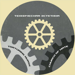 Torturing Nurse + Church Of Hate // Техническая Эстетика TAPE