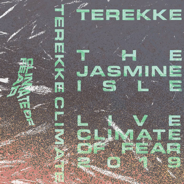 Terekke // The Jasmine Isle TAPE