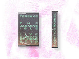 Terekke // The Jasmine Isle TAPE