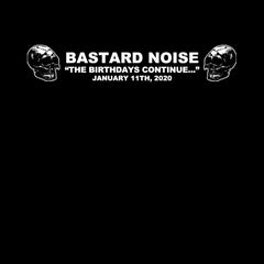 Bastard Noise // "The Birthdays Continue..." CD