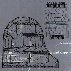 Bob Bellerue // Unhinged 2xCD