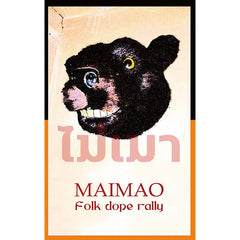 MAI MAO // Folk dope rally TAPE