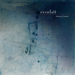 Andrew Heath // Evenfall CD